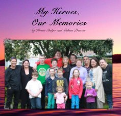 My Heroes, Our Memories by Kirstie Bulger and Melissa Prescott book cover