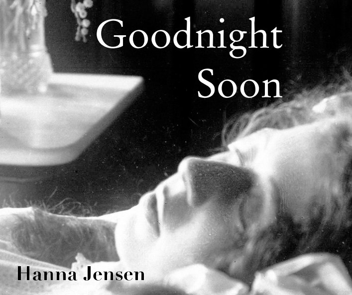 View Goodnight Soon by Hanna Jensen