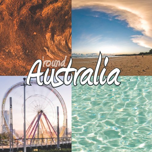 Ver Round Australia por Aaron Spence
