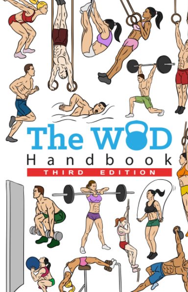 Visualizza The WOD Handbook - Third Edition di Peter Keeble