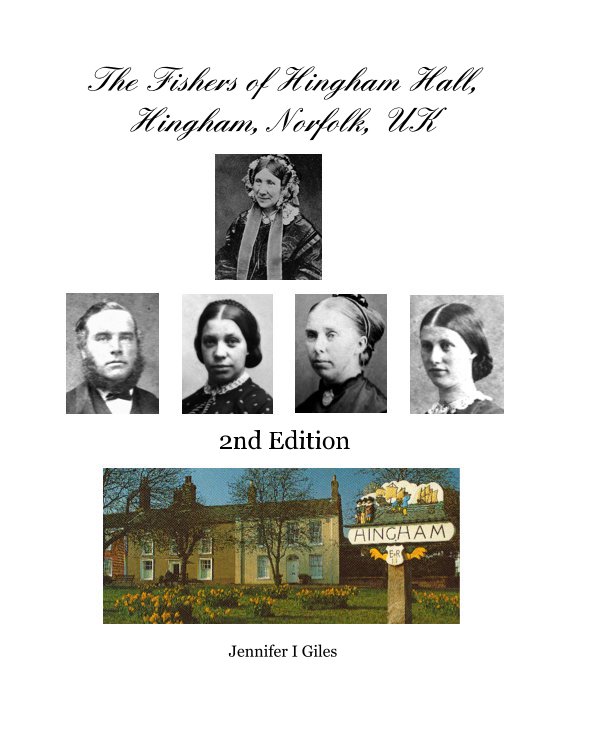 Bekijk The Fishers of Hingham Hall,Hingham, Norfolk, UK op Jennifer I Giles
