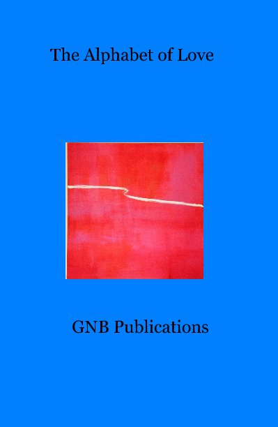 View The Alphabet of Love by GNB Publications