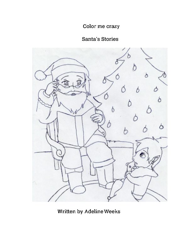 Ver Color me Crazy!
Santa's Stories por Adeline weeks
