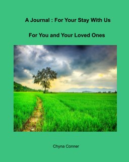 A Journal: For Your Stay With Us

         For You and Your Loved Ones book cover