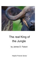 The real King of the Jungle book cover