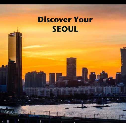 View Discover Your SEOUL by Lisa Bond