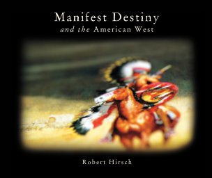 Manifest Destiny and the American West book cover