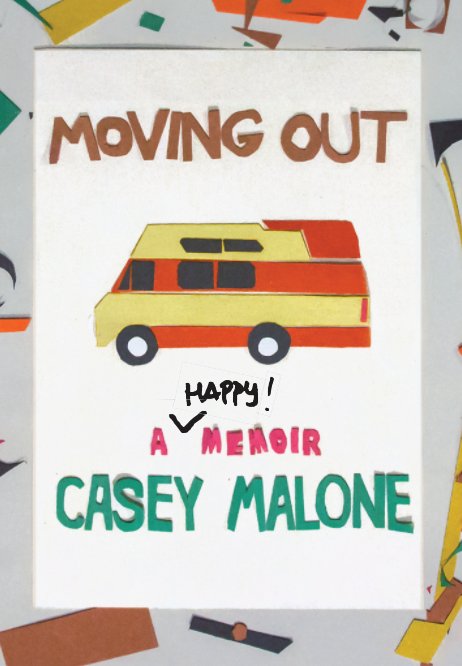 View Moving Out by Casey Malone
