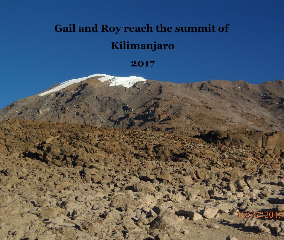 Ver Gail and Roy reach the summit of Kilimanjaro 2017 por Gail and Roy