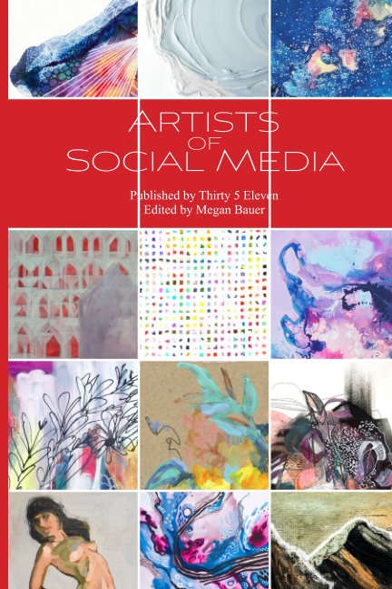 Artists of Social Media by Thirty 5 Eleven | Blurb Books