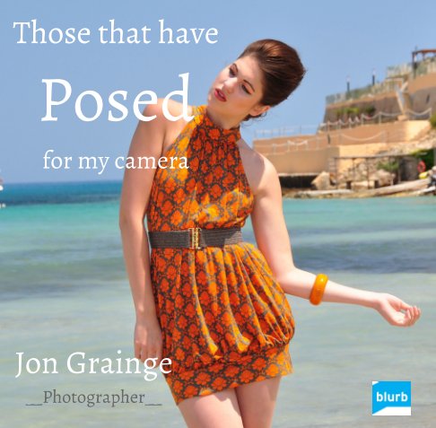 Ver Those that have POSED for my camera por Jon Grainge