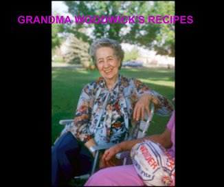 GRANDMA WOODWICK'S RECIPES book cover