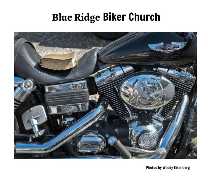 View Blue Ridge Biker Church by Woody Eisenberg