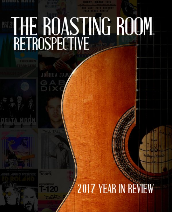 Visualizza The Roasting Room Retrospective: 2017 Year in Review di Jordan Ross