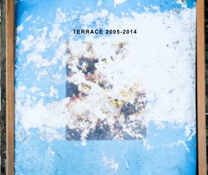 Terrace 2005-2014. book cover