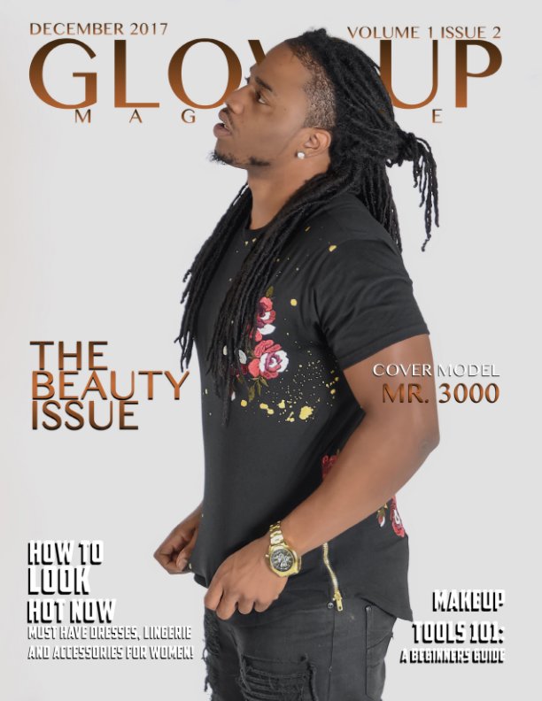 View Glow Up Magazine Issue 2 Mr. 3000 by Glow Up Magazine