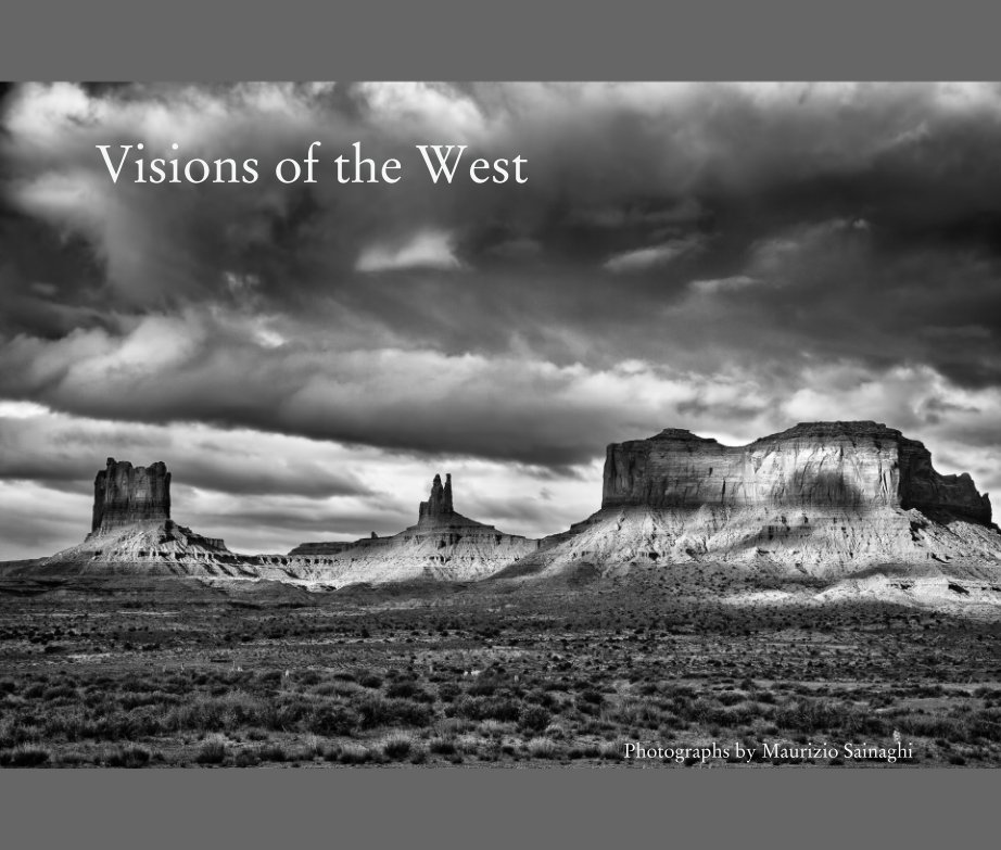 View Visions of the West by Maurizio Sainaghi