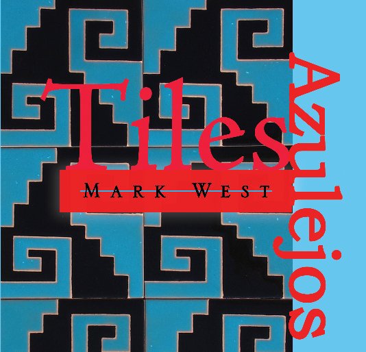 View TILES by Mark West