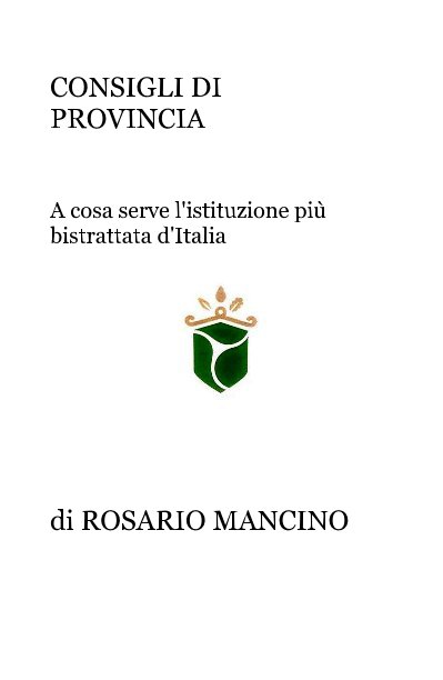 Consigli di Provincia nach di ROSARIO MANCINO anzeigen