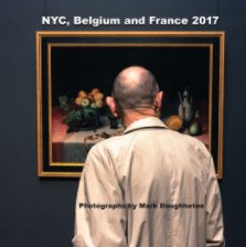 NYC, Belgium and France 2017 book cover