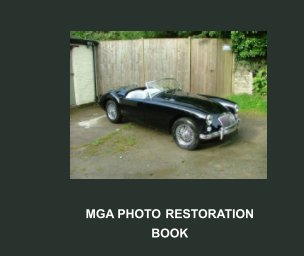 MGA PHOTO RESTORATION BOOK book cover
