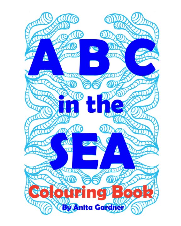 Ver ABC of the SEA por Anita Gardner