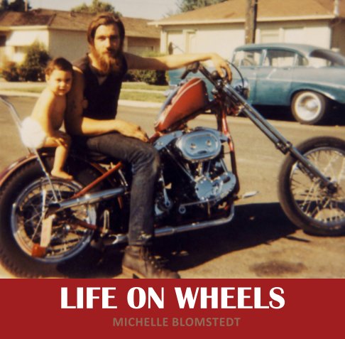 View Life on Wheels 7x7 by Michelle Blomstedt