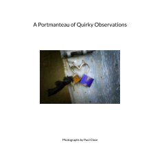 A Portmanteau of Quirky Observations book cover