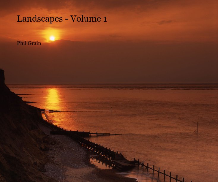 View Landscapes - Volume 1 by Phil Grain
