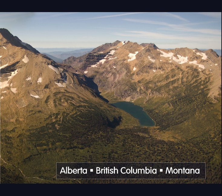 View Alberta British Columbia Montana by Jeremy Gates