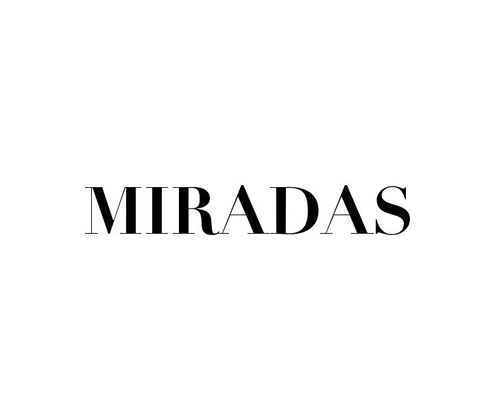 Ver MIRADAS por Jose María Mercado Montero