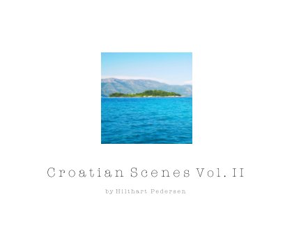 Croatian Scenes Volume II book cover
