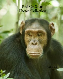 Paul On Safari Photos Collection book cover