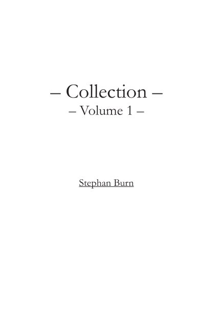 Collection Volume 1 nach Stephan Burn anzeigen