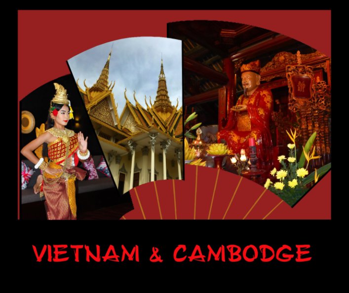 Visualizza Vietnam & Cambodge di Michelle & Gérard