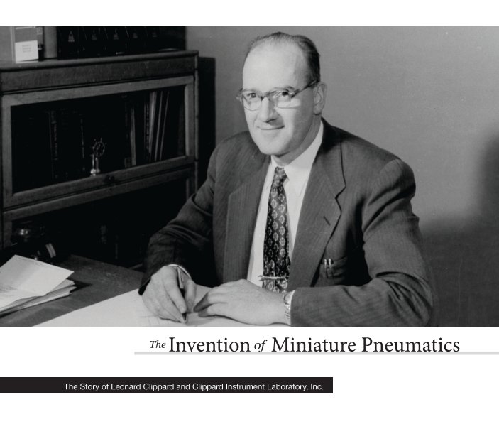 View The Invention of Miniature Pneumatics by Clippard Instrument Laboratory