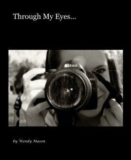 Through My Eyes... book cover