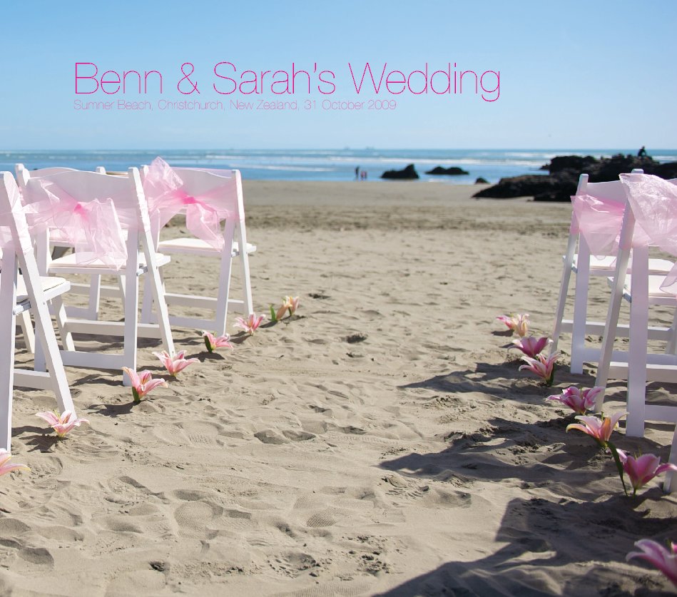 View Benn and Sarah's Wedding by Benn Clemence