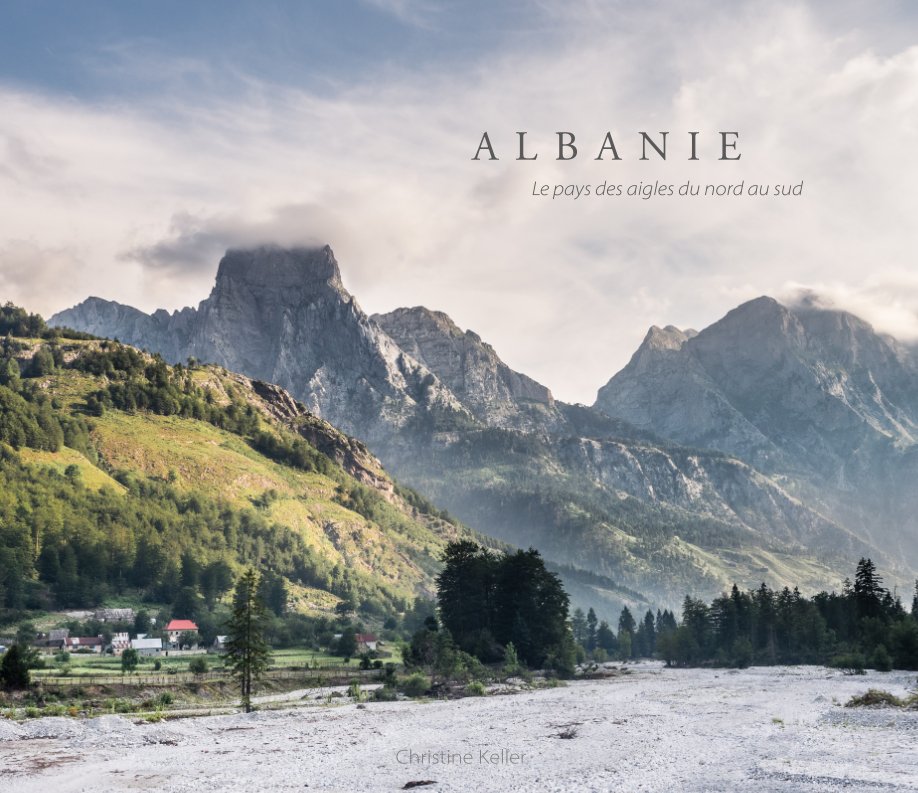 Visualizza Albanie di Christine Keller