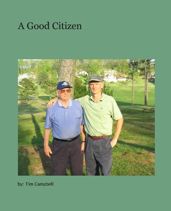 Ver A Good Citizen por by: Tim Campbell