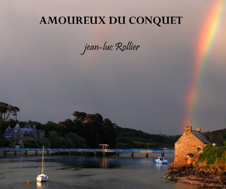 View AMOUREUX DU CONQUET by jean-luc Rollier