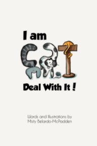 I Am Cat, Deal With It! book cover
