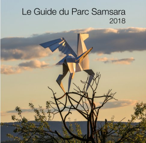 Guide Parc Samsara 2018 nach Jean-Louis Servan-Schreiber anzeigen