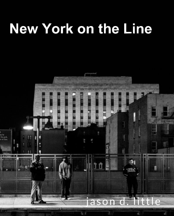 View New York on the Line by Jason D. Little