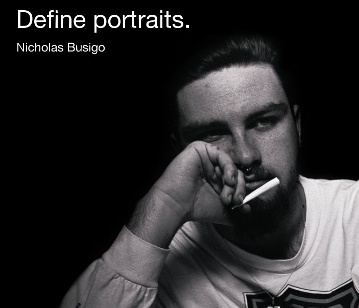 Ver Define Portraits por Nicholas D. Busigo