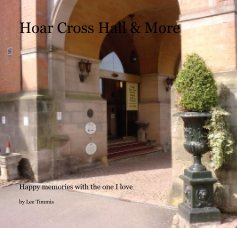 Hoar Cross Hall & More book cover