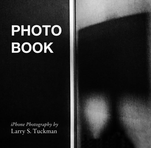 View PHOTO BOOK by Larry S. Tuckman