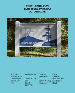 NORTH CAROLINA'S BLUE RIDGE PARKWAY OCTOBER 2017 book cover