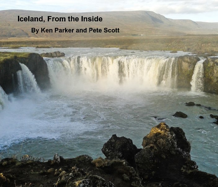 View Iceland, From the Inside by Ken Parker, Pete Scott