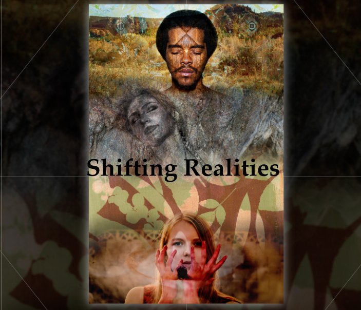 View Shifting Realities by Elyse M